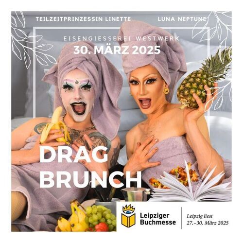 Tickets kaufen für Drag-Brunch präsentiert von Teilzeitprinzessin Linette und Luna Neptune und Guest-Artists am 30.03.2025